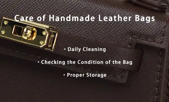 care of handmade leather bag care of handmade leather bag